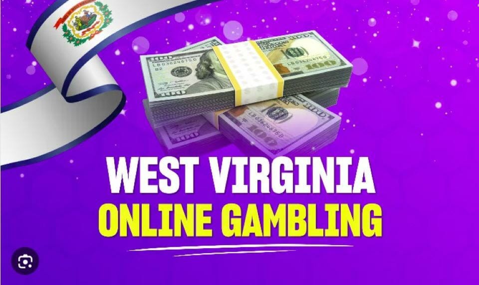 Online Gambling in West Virginia